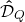 \[\mathbf{\hat{\mathcal{D}}}_Q\]